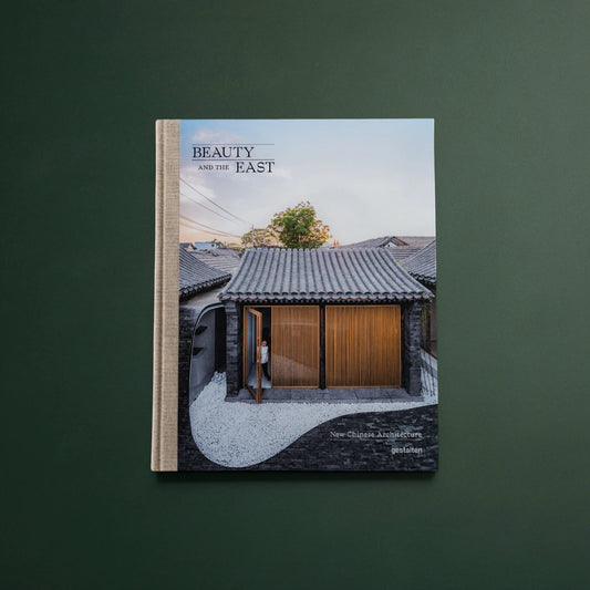 Beauty and the East: New Chinese Architecture