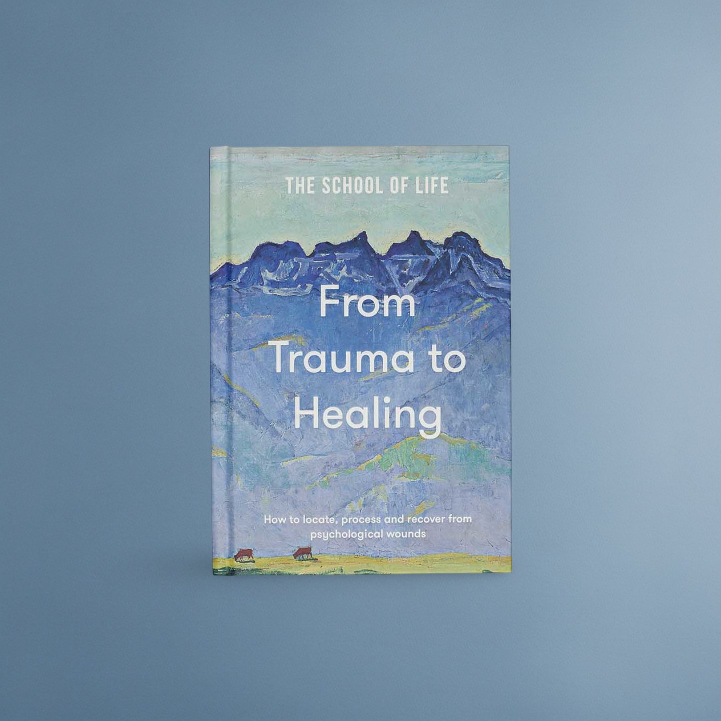 The School of Life – From Trauma to Healing